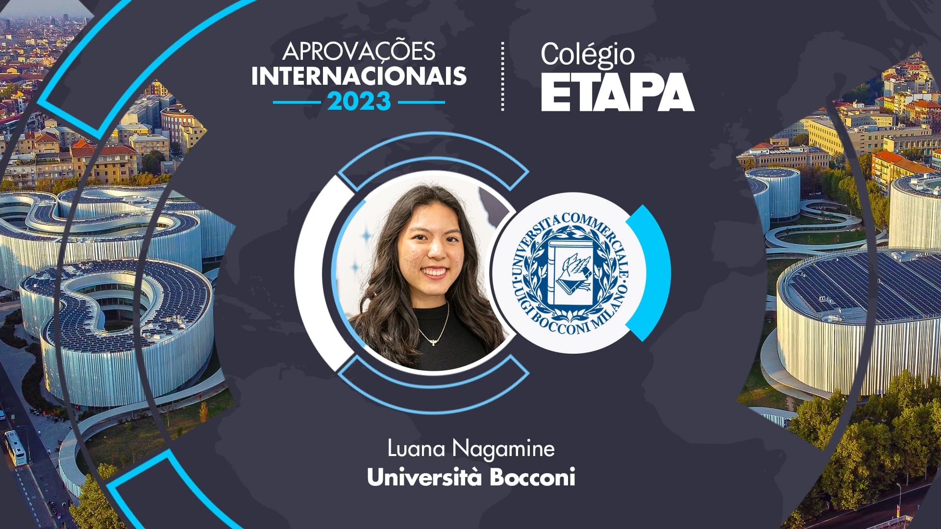 Luana Ayumi Nagamine vai cursar o ensino superior na Università Bocconi, localizada na Itália. 