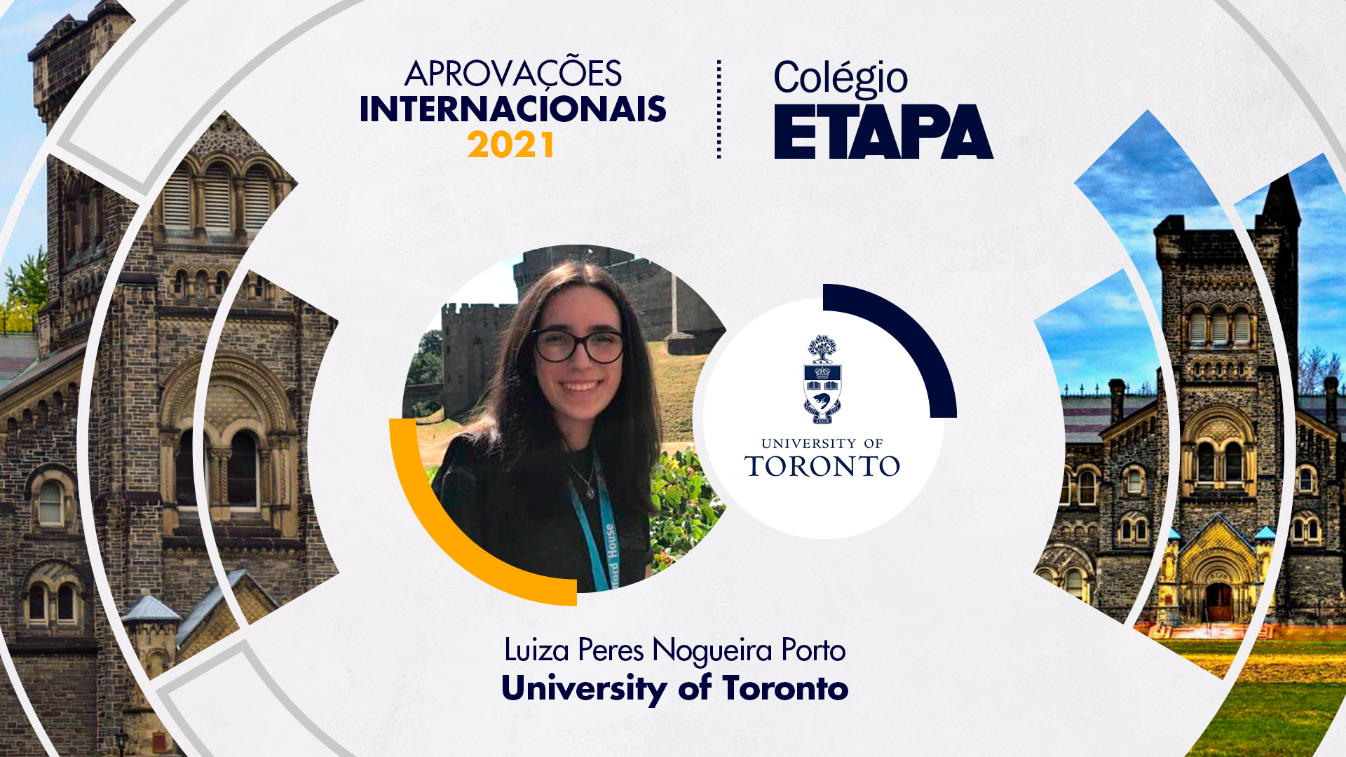 Luiza Peres Nogueira Porto foi aprovada no curso de Economia da University of Toronto.