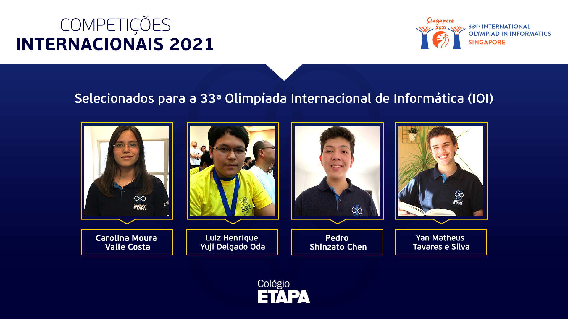 Além da classificação histórica para a IOI 2021, outros alunos do Colégio Etapa também se destacaram nas seletivas de Informática.