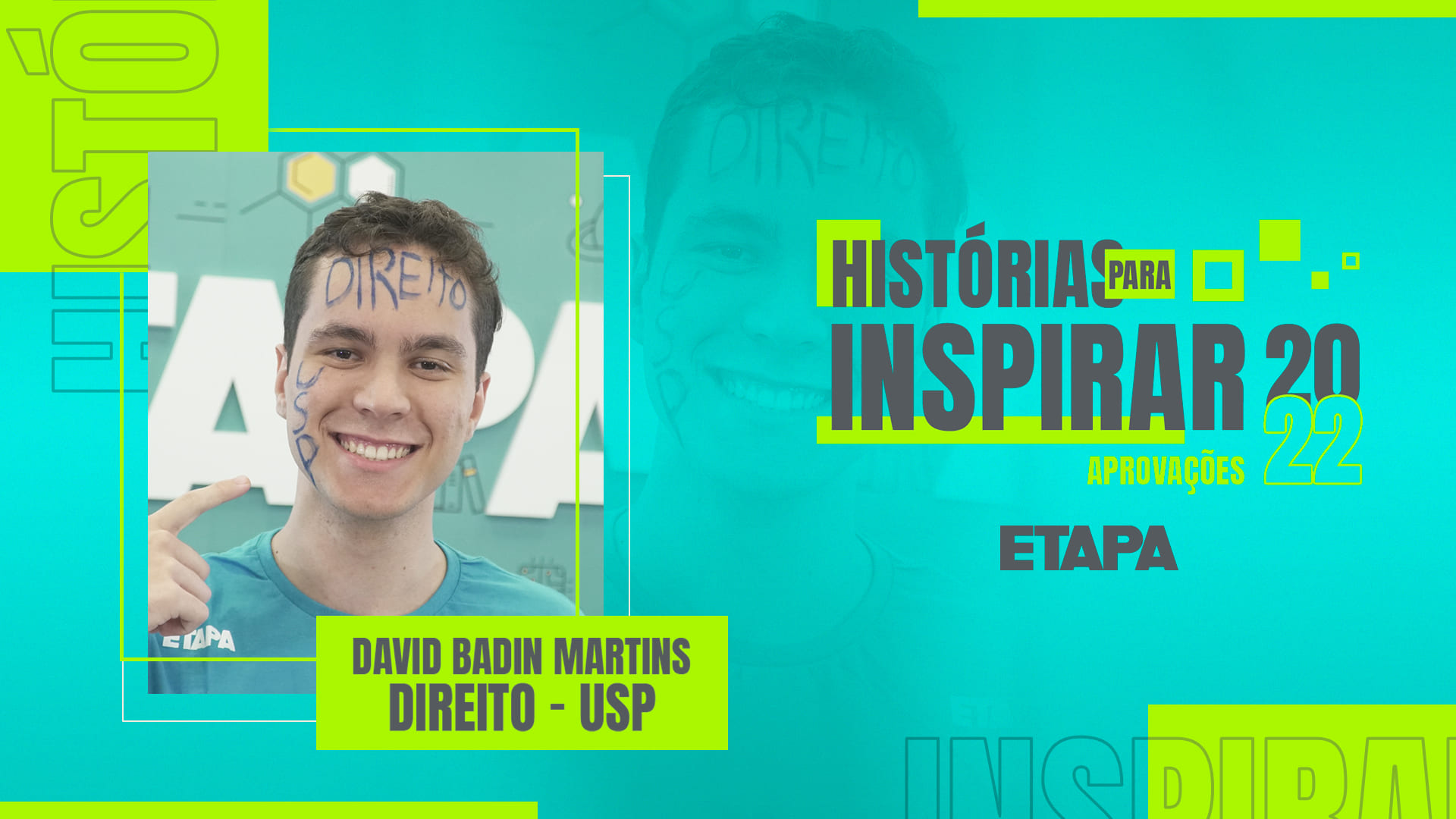 Histórias para inspirar: David Badin Martins