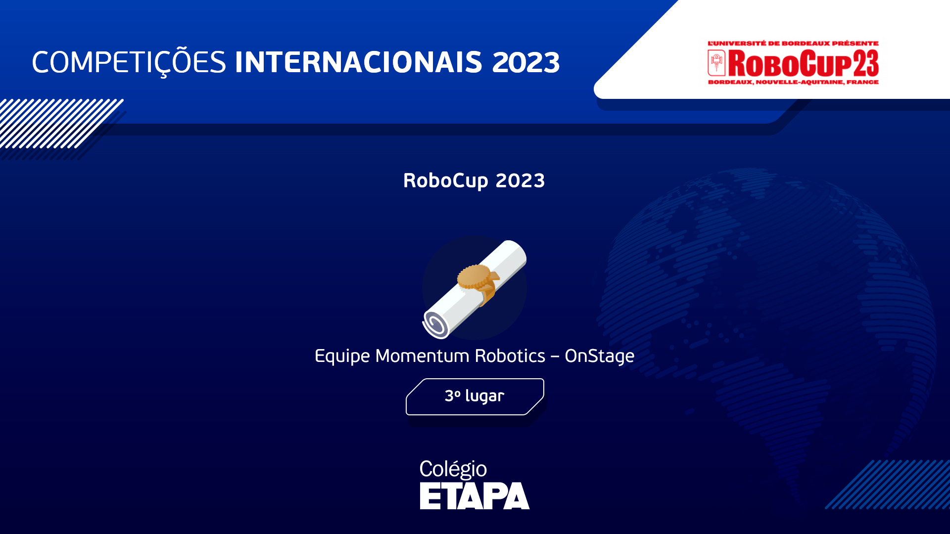 Alunos do Colégio Etapa alcançaram a 3ª posição na categoria OnStage da RoboCup 2023.
